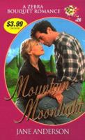 Mountain Moonlight 0821764403 Book Cover