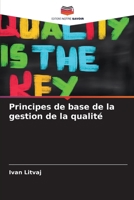 Principes de base de la gestion de la qualité (French Edition) 6203295752 Book Cover