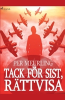 Tack för sist, rättvisa null Book Cover