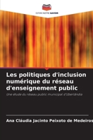Les politiques d'inclusion numérique du réseau d'enseignement public 6205999749 Book Cover