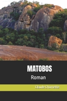 MATOBOS: Roman 1980665079 Book Cover