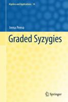 Graded Syzygies 0857291769 Book Cover