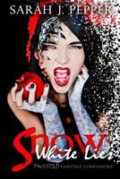 Snow White Lies 1511757752 Book Cover