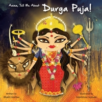 Amma Tell Me about Durga Puja! B01N3TDKWB Book Cover