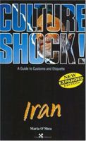 Culture Shock!: Iran 1558684034 Book Cover