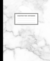 Composition Notebook: Smokey White and Gray Marble, Journal for Girls, Kids, School, Students and Teachers (College Ruled 7.5 x 9.25, 100 pages) 1089192983 Book Cover