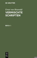 Vermischte Schriften 311121673X Book Cover