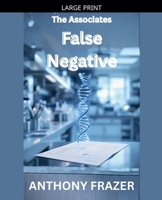 False Negative (Associates) B0GTWP29ZJ Book Cover