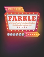 Farkle Score Sheets: V.4 Elegant design Farkle Score Pads 100 pages for Farkle Classic Dice Game Nice Obvious Text Large size 8.5*11 inch (Gift) 1675144818 Book Cover