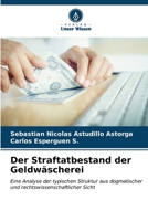 Der Straftatbestand der Geldwäscherei (German Edition) 6206953432 Book Cover