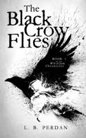 The Black Crow Flies B0BQ9NSKWK Book Cover