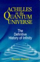 Achilles In The Quantum Universe 0805047794 Book Cover