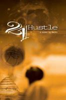 21 Hustle 0595358756 Book Cover