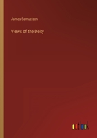 Views of the Deity 3368140728 Book Cover