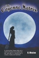 The Cayenne Matrix 1962140342 Book Cover