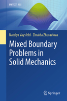 Mixed Boundary Problems in Solid Mechanics 3031378253 Book Cover