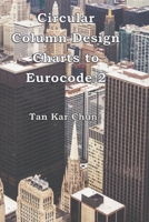 Circular Column Design Charts to Eurocode 2 B091DYSFY5 Book Cover