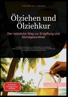 Ölziehen und Ölziehkur (German Edition) 369141043X Book Cover