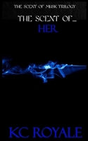 The Scent of Her 151763962X Book Cover
