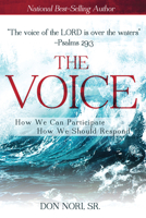 The Voice: How We Can Participate, How We Should Respond 0768441978 Book Cover