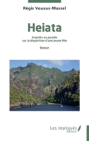 Heiata: Enquête au paradis sur la disparition d’une jeune fille (French Edition) 2385418355 Book Cover