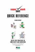 Retail Best Practices and Quick Reference Guide to Food Safety & Sanitation (2nd Edition) 0131584588 Book Cover