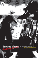 Bombay Cinema: An Archive of the City 0816649421 Book Cover