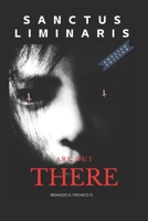 ARE OUT THERE: EVERY HORROR HAS AN ORIGIN B0BCZC1CDH Book Cover