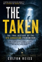 The Taken: The True History of the UFO Abduction Phenomenon B0H6QGDB84 Book Cover
