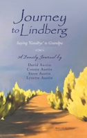 Journey to Lindberg: Saying Goodbye to Grandpa 1982256079 Book Cover