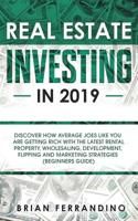 Real Estate Investing In 2019 1950788199 Book Cover