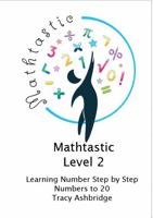 Mathtastic Level 2 Numbers to 20 0645582212 Book Cover