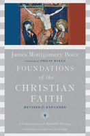 Foundations of the Christian Faith (Master Reference Collection) 0877849919 Book Cover