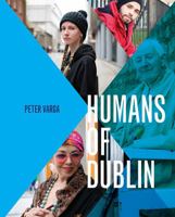 Humans of Dublin 0717172562 Book Cover