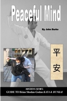 Peaceful Mind Heian Karate Shotokan Kata Bunkai/oyo 0955034043 Book Cover