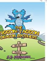 The Ziggon-Zaggon Dragon Brothers 1493151029 Book Cover