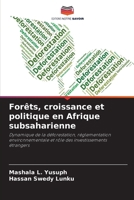 Forêts, croissance et politique en Afrique subsaharienne (French Edition) 6209869327 Book Cover