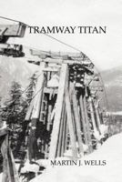 Tramway Titan 1412050936 Book Cover