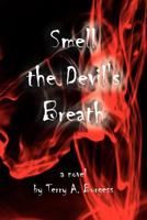 Smell the Devil's Breath: Uncommon Senses No. 4 1465351213 Book Cover