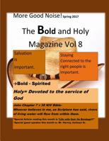 The Bold and Holy Magazine 1548077593 Book Cover