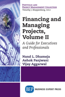 Financing and Managing Projects 1947098144 Book Cover