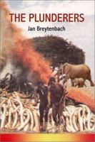 The Plunderers: Jan Breytenbach 1919874011 Book Cover