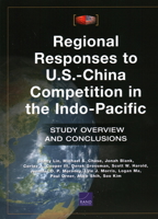 Regional Responses to U.S.-China Competition in the Indo-Pacific: Study Overview and Conclusions 1977405185 Book Cover