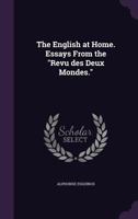 The English at Home. Essays from the Revue des Deux Mondes 1240927819 Book Cover