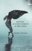 Raccolta di scritti perduti di John Wilde (Italian Edition) B0CRL9D42H Book Cover