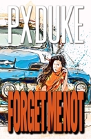 Forget Me Not 1928161995 Book Cover