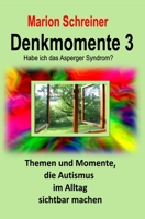 Denkmomente 3: Habe ich das Asperger Syndrom? 1544064519 Book Cover