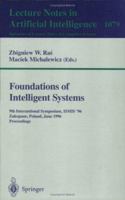 Foundations of Intelligent Systems: 9th International Symposium, ISMIS'96, Zakopane, Poland, June (9-13), 1996. Proceedings 3540612866 Book Cover