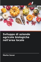 Sviluppo di aziende agricole biologiche nell'area locale (Italian Edition) 6208844762 Book Cover