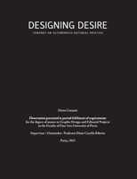 Designing Desire: Towards an autonomous editorial practice 1326379666 Book Cover